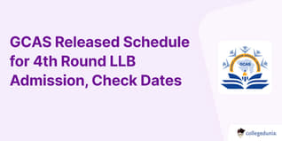 GCAS Released Schedule for 4th Round LLB Admission, Check Dates
